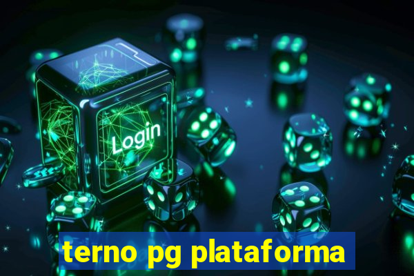 terno pg plataforma